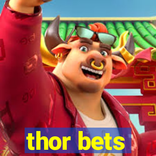 thor bets